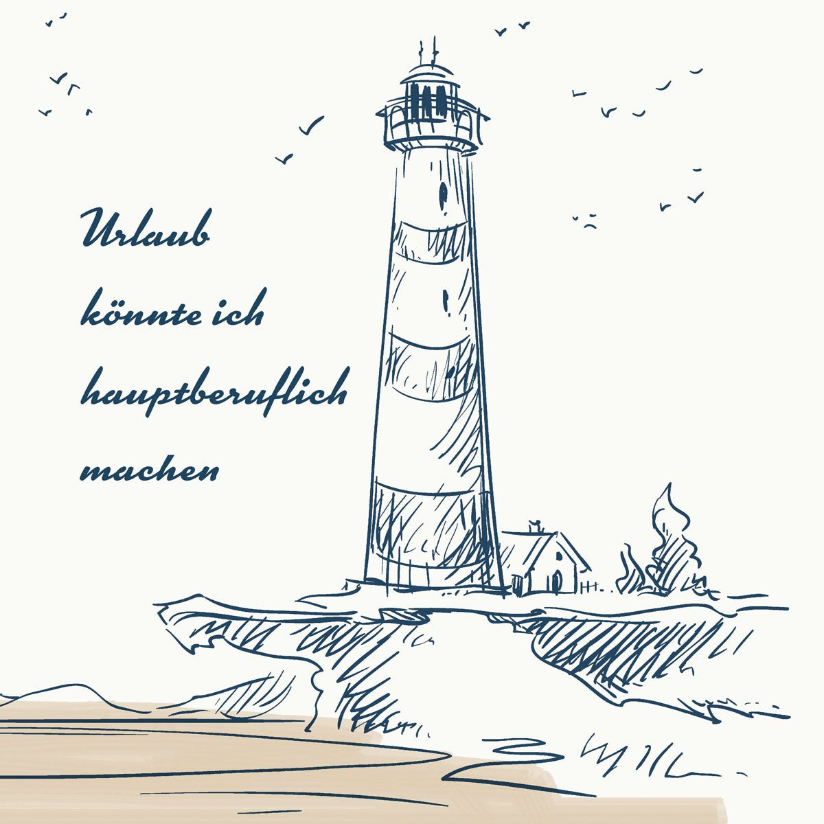 A line drawing of a lighthouse on a cliff by the coast & sea with birds. On the left side, there is a German text: "I could make vacation my full-time job." 2-ply tissue napkins, 33 x 33 cm, 1/4 fold. Duni GmbH, pack (300 pieces), discontinued item.