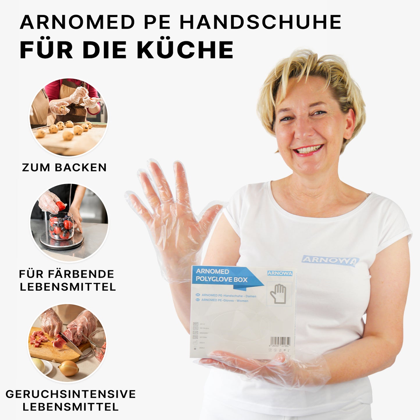 Eine lächelnde Frau trägt ARNOMED POLYGLOVE BOX Einmalhandschuhe aus PE von ARNOWA GmbH und hält die Spenderbox. Einsätze zeigen behandschuhte Hände, die kneten, mit Teig hantieren und Rüben halten, mit deutschem Text über Küchenanwendungen.